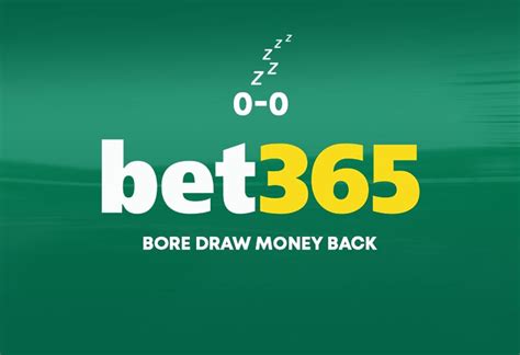 bet365 money back 0 0|Bet365 Bore Draw Money Back Refund If Game Ends 0.